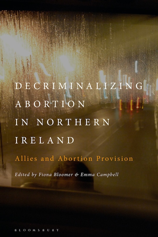 Front cover_Decriminalizing Abortion in Northern Ireland