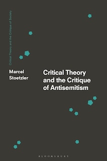 Couverture_Critical Theory and the Critique of Antisemitism