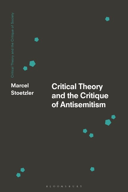 Couverture_Critical Theory and the Critique of Antisemitism