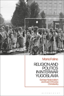 Couverture_Religion And Politics In Interwar Yugoslavia