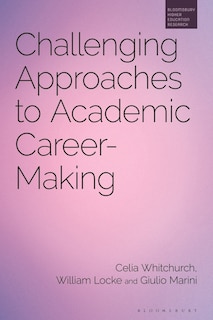 Front cover_Challenging Approaches to Academic Career-Making