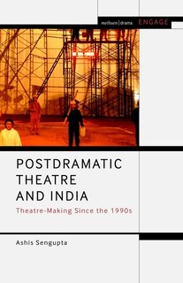 Front cover_Postdramatic Theatre and India