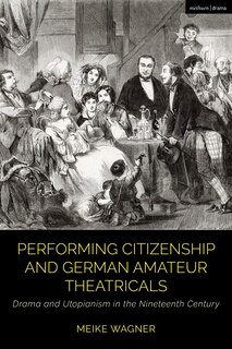 Couverture_Performing Citizenship and German Amateur Theatricals