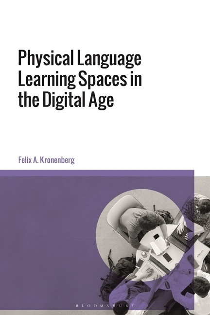 Front cover_Physical Language Learning Spaces in the Digital Age