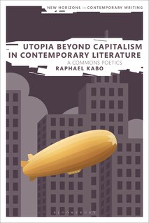 Front cover_Utopia Beyond Capitalism in Contemporary Literature