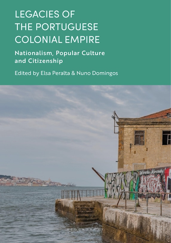 Couverture_Legacies of the Portuguese Colonial Empire
