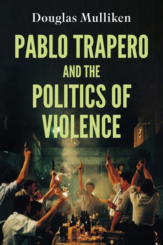 Front cover_Pablo Trapero and the Politics of Violence