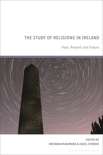 The Study Of Religions In Ireland: Past, Present And Future