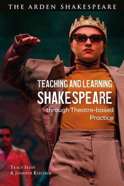 Couverture_Teaching and Learning Shakespeare through Theatre-based Practice