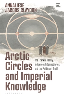 Couverture_Arctic Circles and Imperial Knowledge