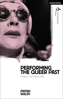 Couverture_Performing the Queer Past