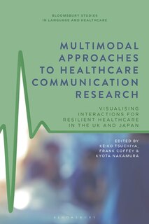 Front cover_Multimodal Approaches to Healthcare Communication Research