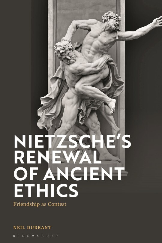 Front cover_Nietzsche's Renewal of Ancient Ethics