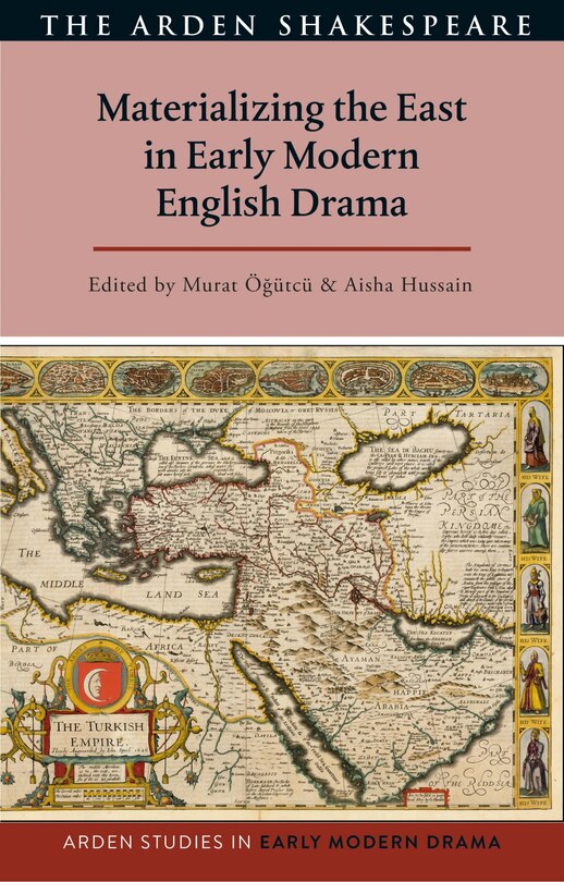 Couverture_Materializing the East in Early Modern English Drama