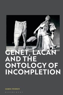 Couverture_Genet, Lacan and the Ontology of Incompletion