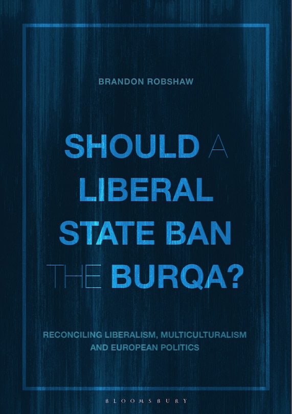 Couverture_Should A Liberal State Ban The Burqa?