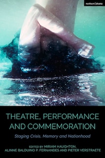 Couverture_Theatre, Performance and Commemoration