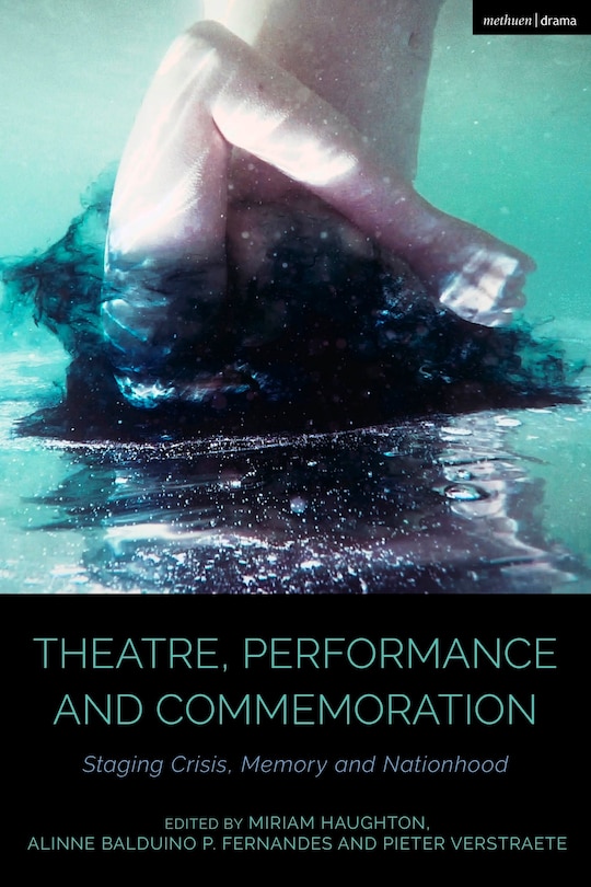 Couverture_Theatre, Performance and Commemoration