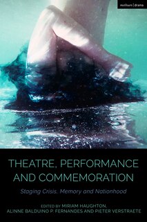 Couverture_Theatre, Performance and Commemoration