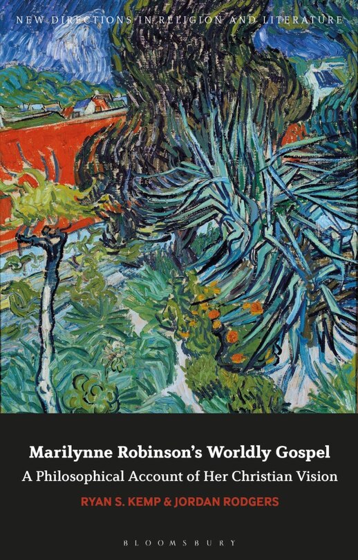 Front cover_Marilynne Robinson's Worldly Gospel