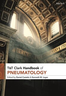 Couverture_T and T Clark Handbook of Pneumatology