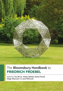 Front cover_The Bloomsbury Handbook to Friedrich Froebel
