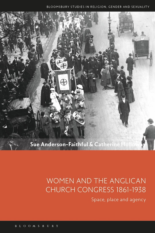 Front cover_Women and the Anglican Church Congress 1861-1938