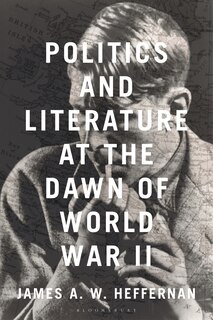 Front cover_Politics and Literature at the Dawn of World War II