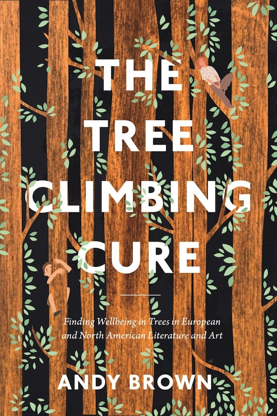 Front cover_The Tree Climbing Cure