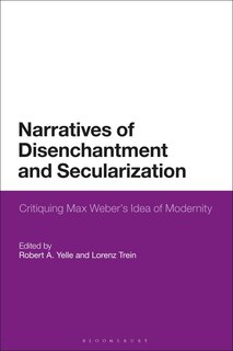 Front cover_Narratives Of Disenchantment And Secularization