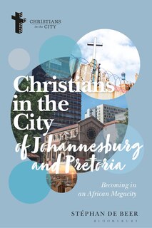 Front cover_Christians in the Cities of Johannesburg and Pretoria