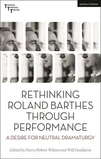 Front cover_Rethinking Roland Barthes Through Performance