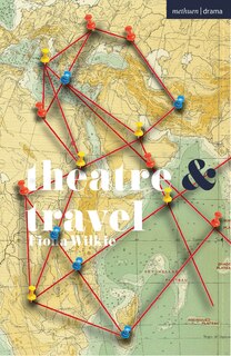 Front cover_Theatre and Travel