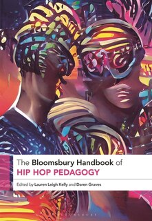 Front cover_The Bloomsbury Handbook of Hip Hop Pedagogy