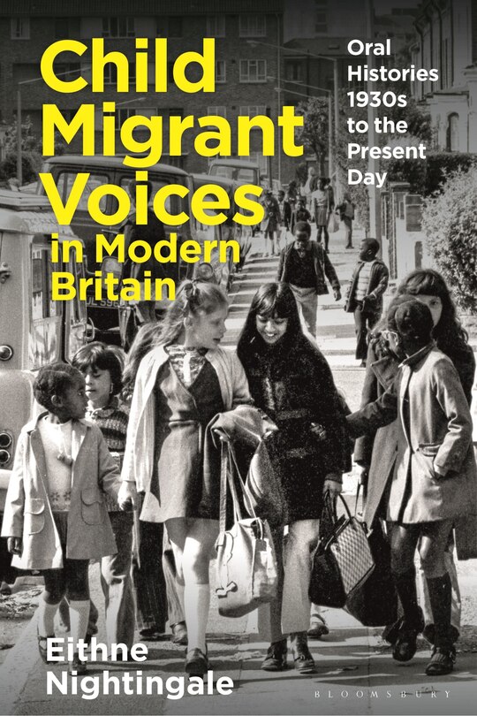 Front cover_Child Migrant Voices in Modern Britain