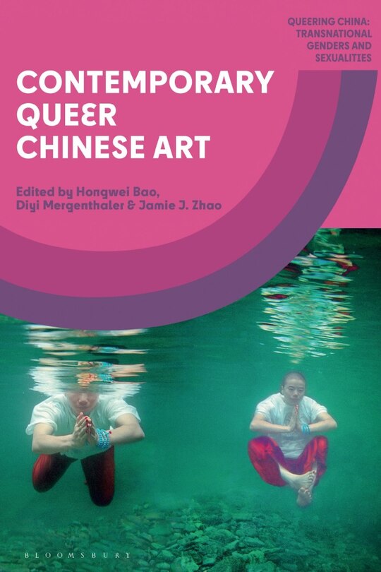Front cover_Contemporary Queer Chinese Art