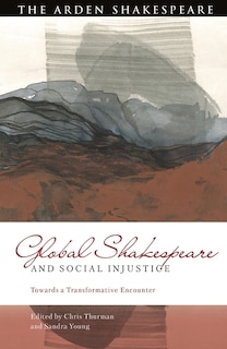 Front cover_Global Shakespeare and Social Injustice