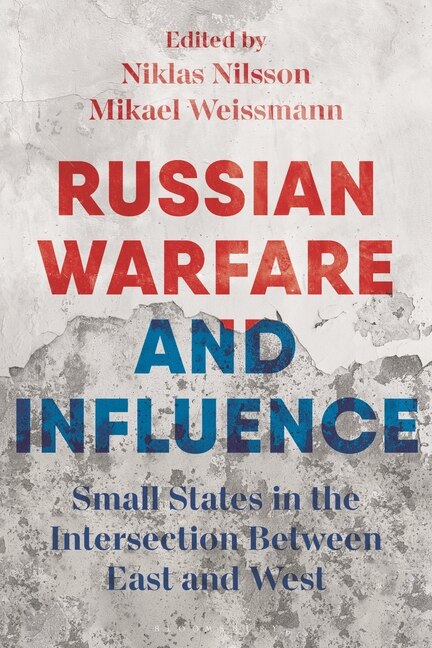 Front cover_Russian Warfare and Influence