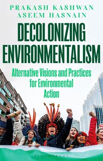 Front cover_Decolonizing Environmentalism