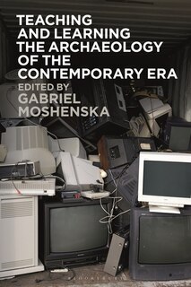 Couverture_Teaching and Learning the Archaeology of the Contemporary Era