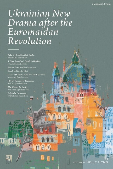 Front cover_Ukrainian New Drama after the Euromaidan Revolution