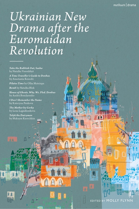 Couverture_Ukrainian New Drama after the Euromaidan Revolution