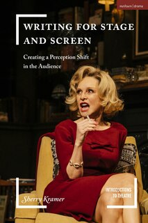 Front cover_Writing for Stage and Screen