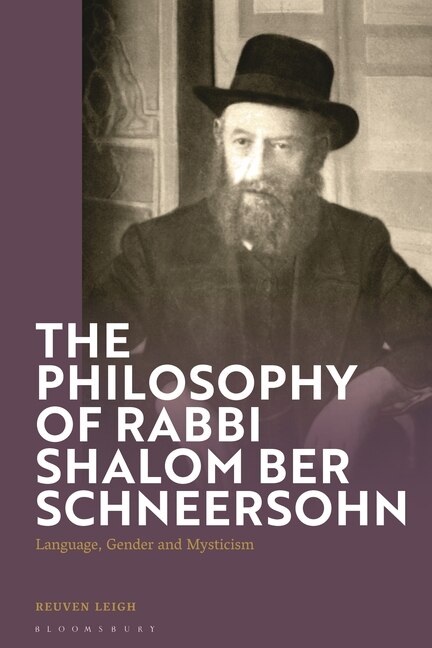 Front cover_The Philosophy of Rabbi Shalom Ber Schneersohn