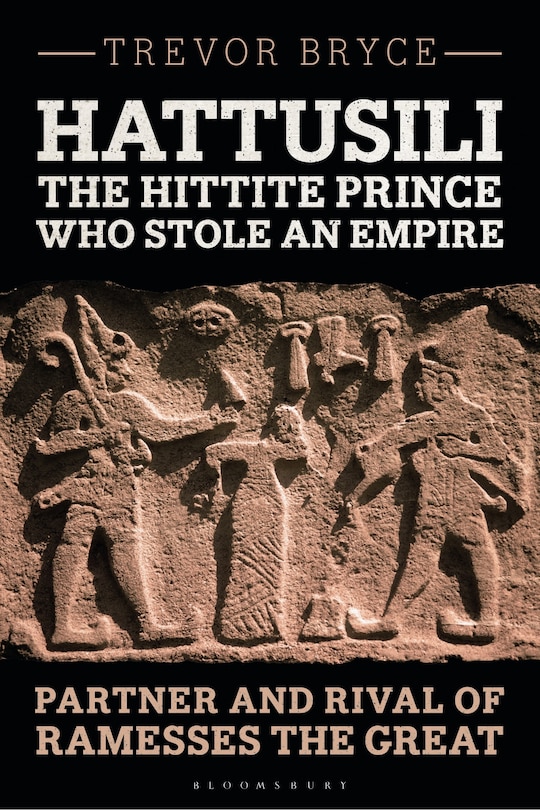 Front cover_Hattusili, the Hittite Prince Who Stole an Empire