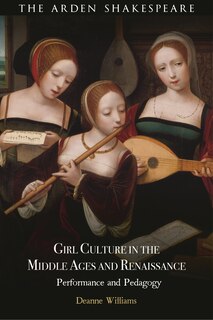Front cover_Girl Culture in the Middle Ages and Renaissance
