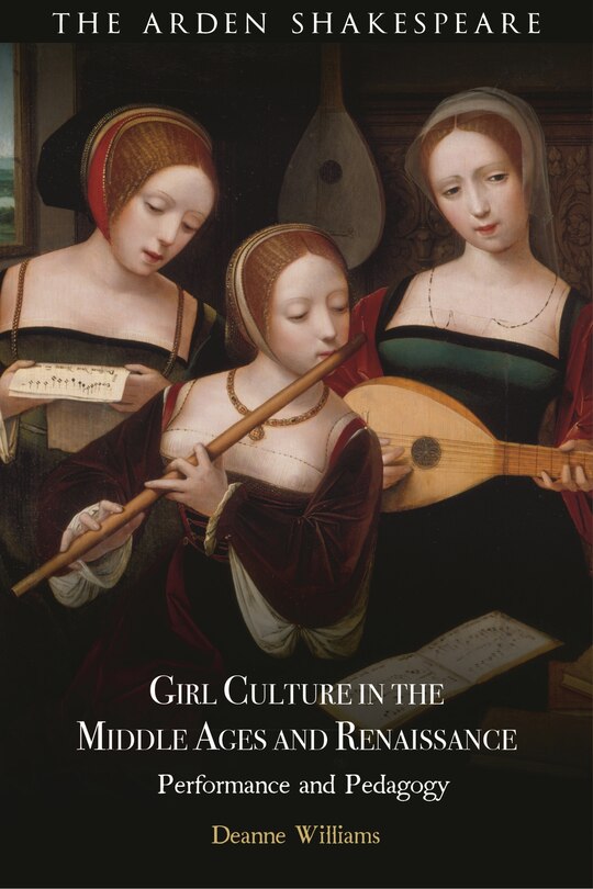 Front cover_Girl Culture in the Middle Ages and Renaissance