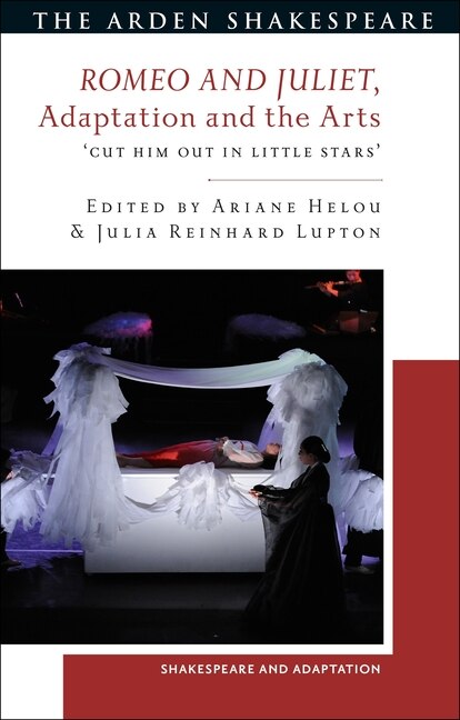 Front cover_Romeo and Juliet, Adaptation and the Arts