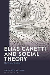 Couverture_Elias Canetti and Social Theory