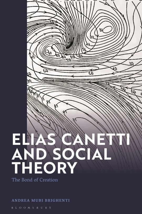 Couverture_Elias Canetti and Social Theory